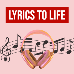 Lyrics to Life
