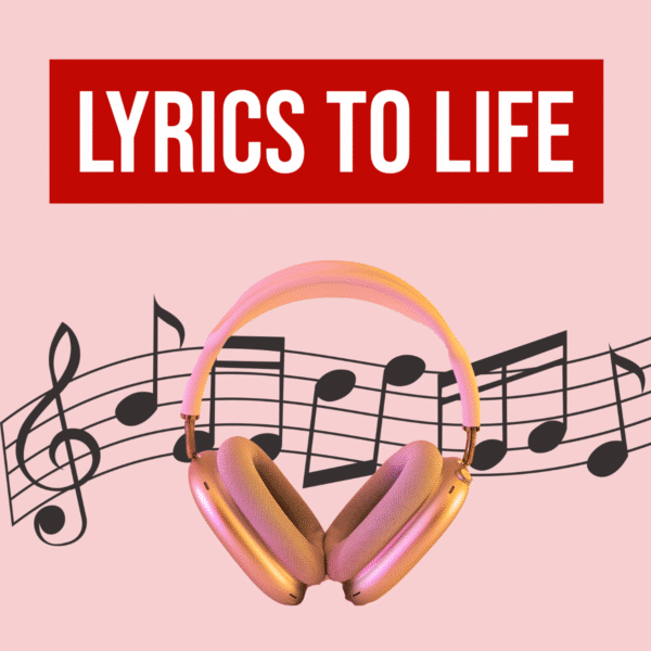 Lyrics to Life